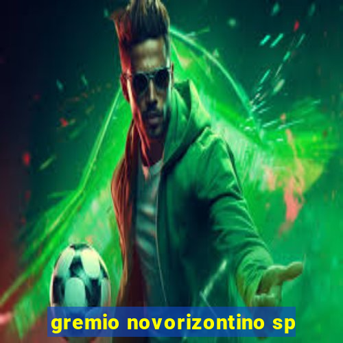 gremio novorizontino sp